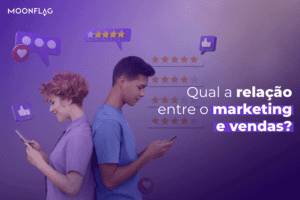 Qual a relação entre o marketing e vendas?
